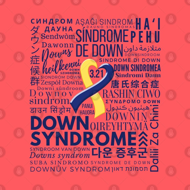 World Down Syndrome Day - Languages - March 21 by A Down Syndrome Life