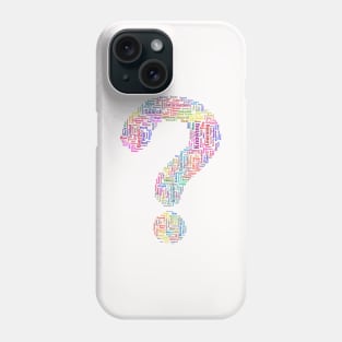 Question Mark Silhouette Shape Text Word Cloud Phone Case