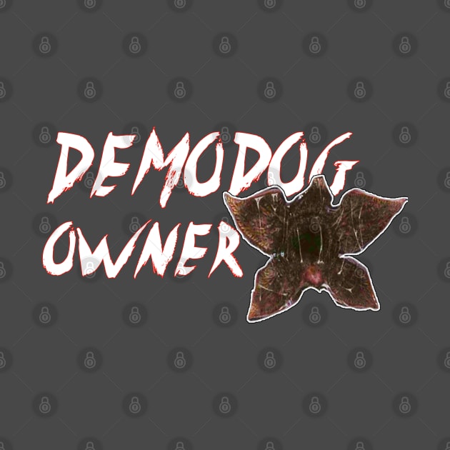 Demodog Owner by RobinBegins