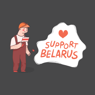 Support workers of Belarus T-Shirt