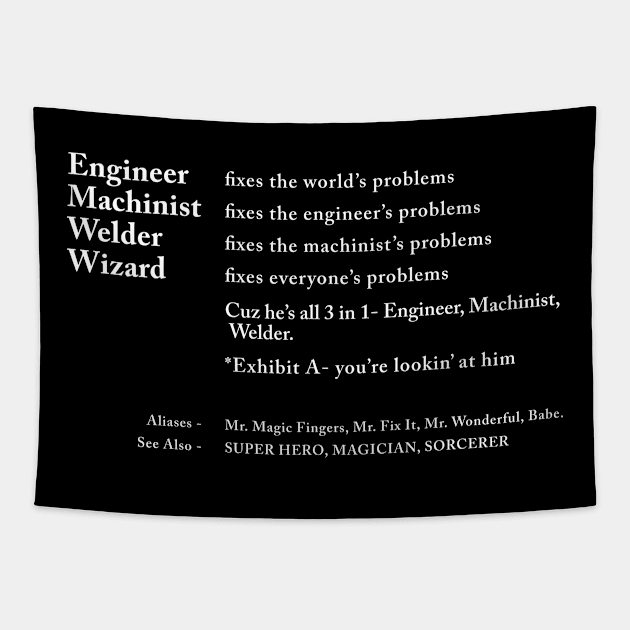 Engineer Machinist Welder Tapestry by Periaz