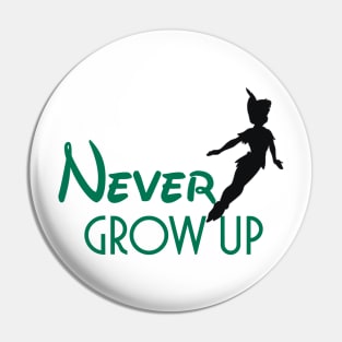 Never Grow Up Pin