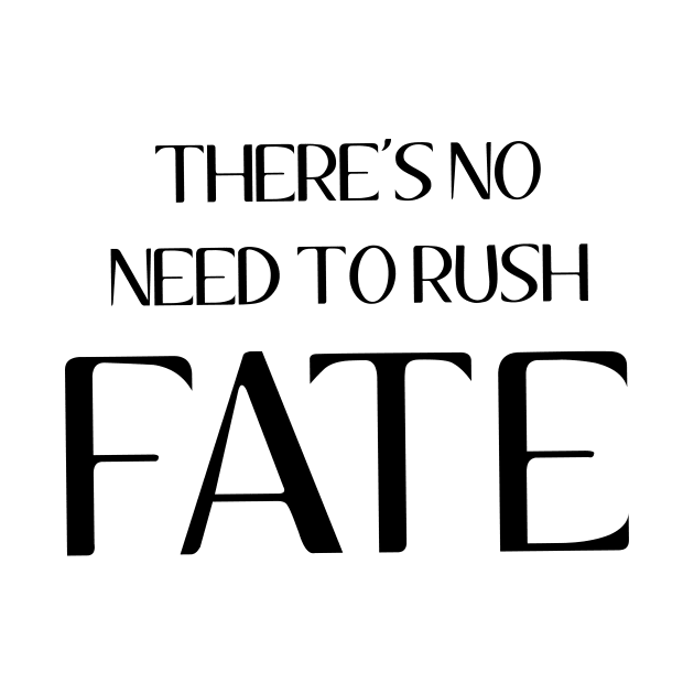 There's No Need To Rush Fate - Dawson's Creek by quoteee