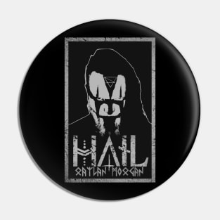 HAIL - Raylan Morgan Pin