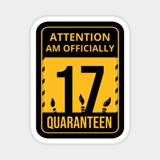 17th Birthday Officially a Quarateen teenager 17 Years Old Magnet