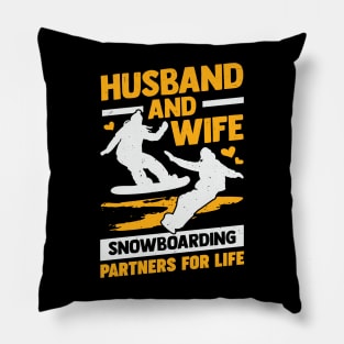 Husband And Wife Snowboarding Partners For Life Pillow