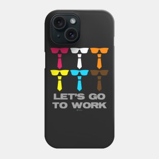 Reservoir Dogs - Let's Go To Work Phone Case