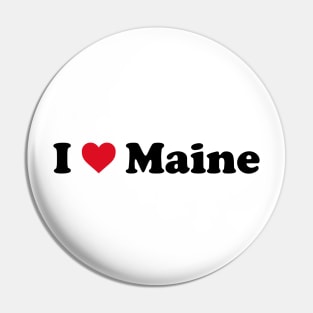 I Love Maine Pin