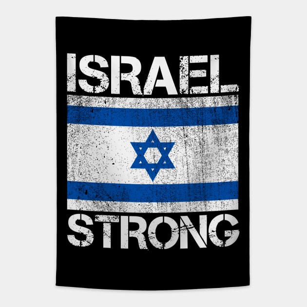 Israel Strong - I stand with Israel Flag Tapestry by Danemilin