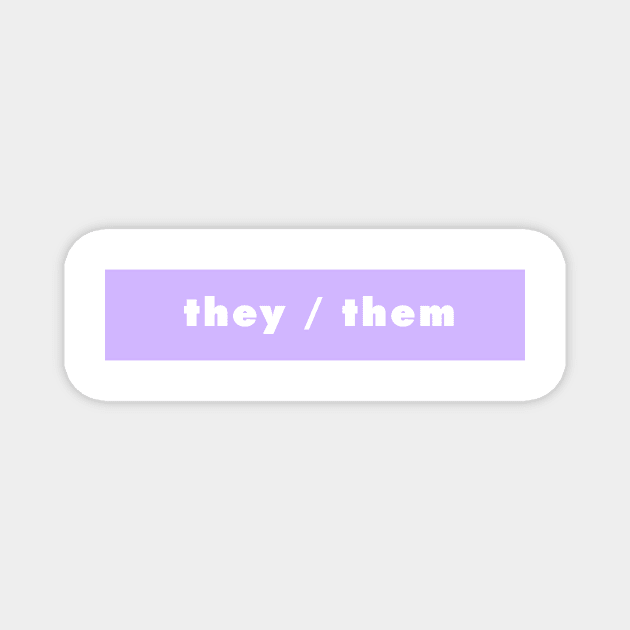 they / them - purple Magnet by banditotees
