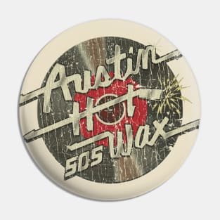 Austin Hot Wax 505 Radio 2007 Pin