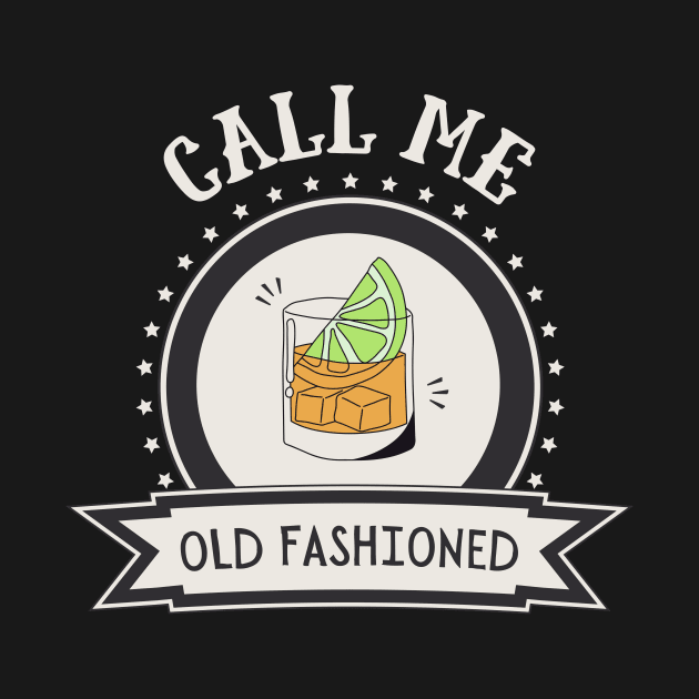 Call Me Old Fashioned. by Chrislkf