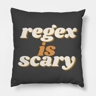 Regex is scary Pillow