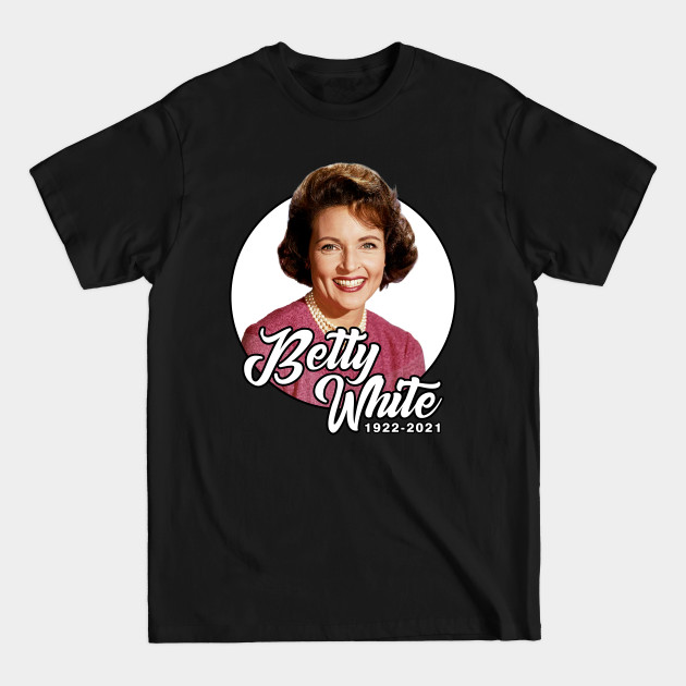 Discover Betty White - Betty White - T-Shirt