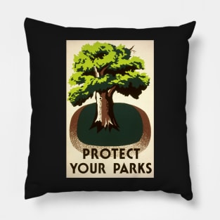 Restored Vintage 1930s WPA "Protect Your Parks" Poster Print Pillow