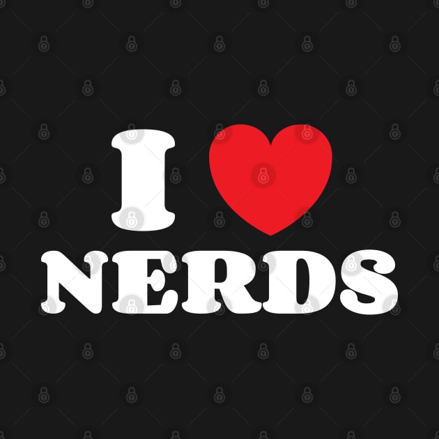 I Love Nerds v3 by Emma