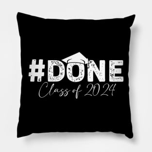 Done class of 2024 Pillow