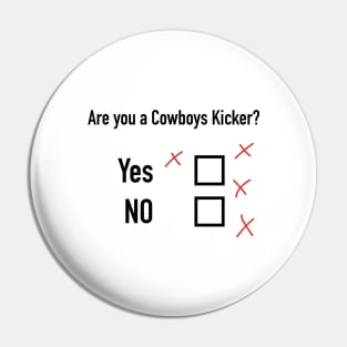 Are You  A Dallas Cowboys Kicker? Pin