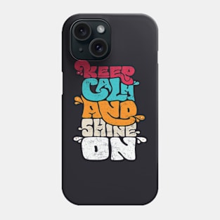 Hippie Soul Keep Calm Shine On - PEACE SIGN LOVE 60s 70s Phone Case