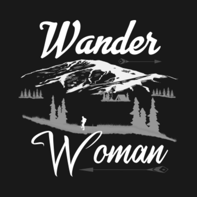 Wanderwoman Hiking Trekking Mountains Nature - Wander Woman - T-Shirt ...