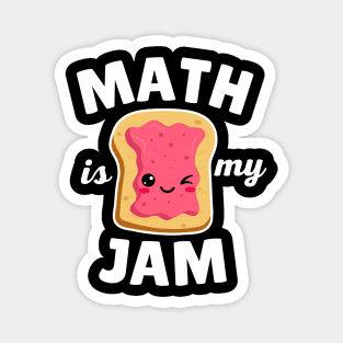 Math Is My Jam Magnet