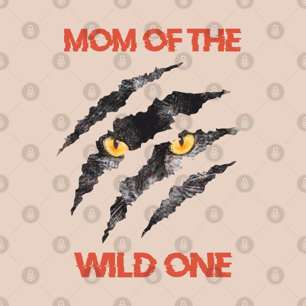 Mom of the wild one by TEEPOINTER