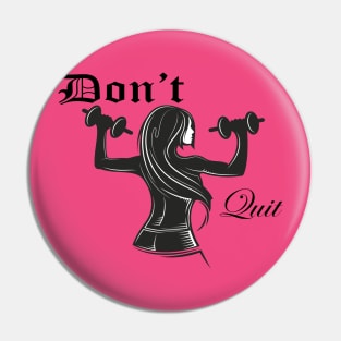 Don't Quit, Get Fit: Motivation for a Healthier You Pin