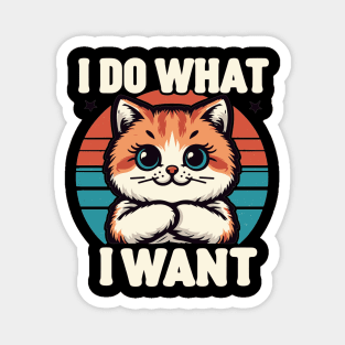 i do what i want funny Retro Cat Magnet