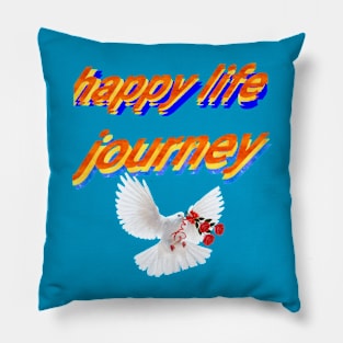 happy life Pillow