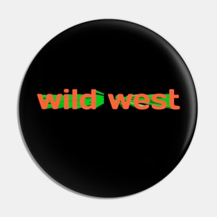 wild west Pin