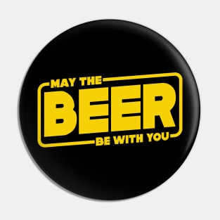 May the Beer Be With You Pin