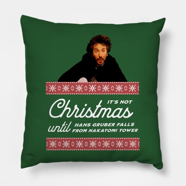 It's not Christmas until Hans Gruber falls from Nakatomi tower Pillow by BodinStreet