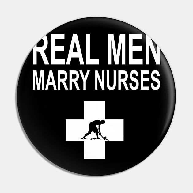 Real Men Marry Nurses Farmer Pin by heryes store