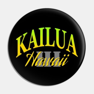 City Pride: Kailua, Hawaii Pin