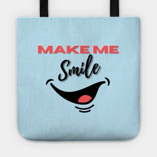 Make Me Smile Tote