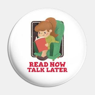 Read Now Talk Later Pin