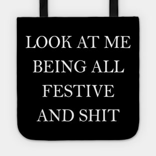 Look at me being all festive and Shit Tote