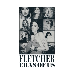 Fletcher Eras of Us T-Shirt