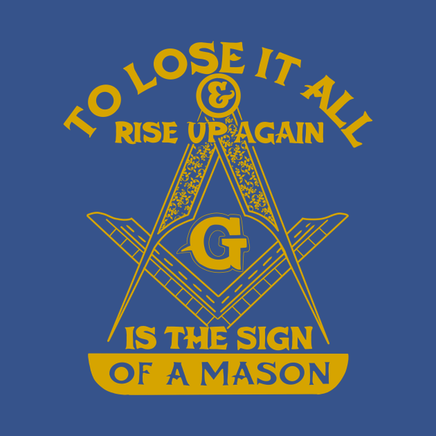 Rise up - Freemason - T-Shirt | TeePublic