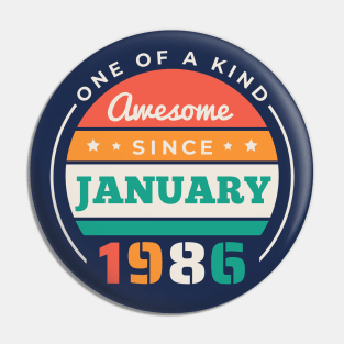 Retro Awesome Since January 1986 Birthday Vintage Bday 1986 Pin