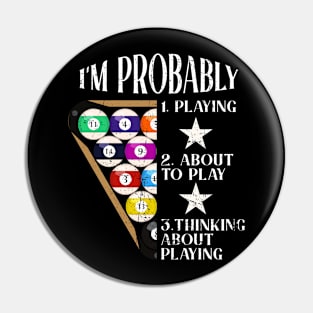 Vintage I'm Probably Billiards Pin