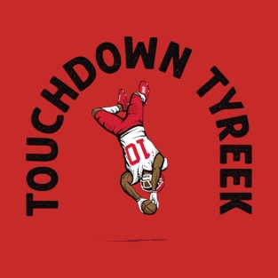 Tyreek Hill Touchdown Tyreek T-Shirt