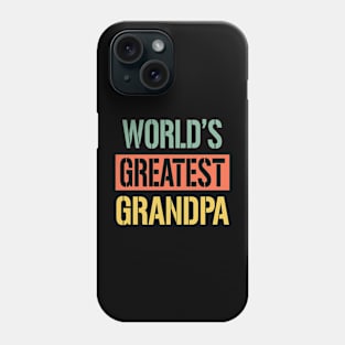 worlds greatest grandpa Phone Case