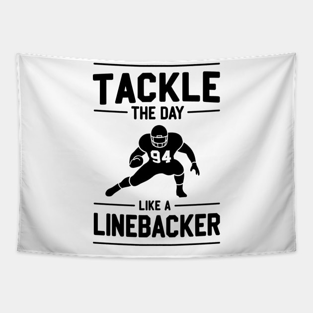 Tackle The Day Like a Linebacker Tapestry by Francois Ringuette