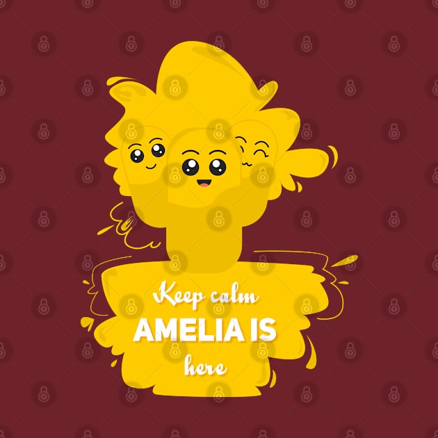 Keep calm, Amelia is here by Aloenalone