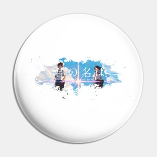 Kimi no Na Wa - Your Name Pin