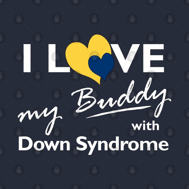 Love for Down Syndrome Buddy by A Down Syndrome Life