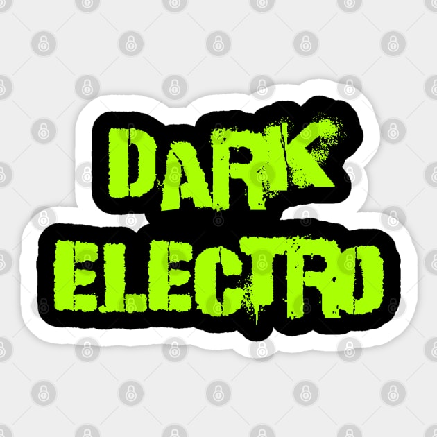 Dark electro - Dark Electro - Sticker