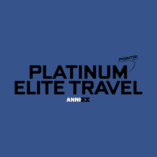 AnniXX: Platinum Elite Travel T-Shirt