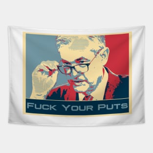 Jerome Powell "Fuck Your Puts" - Wallstreetbets Tapestry